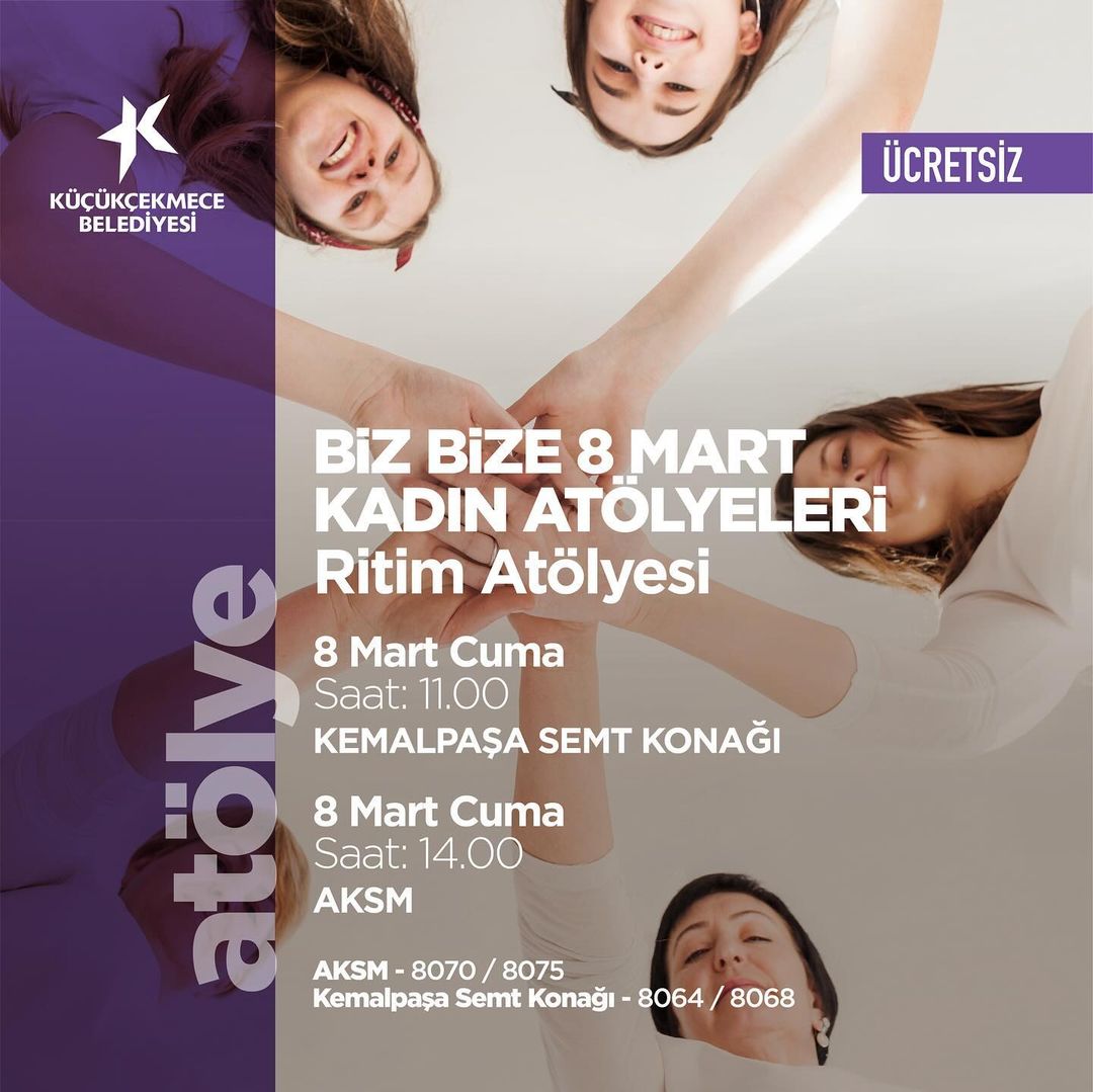 Küçükçekmece Belediyesi - Biz Bize 8 Mart Kadın Atölyeleri: Ritim Atölyesi